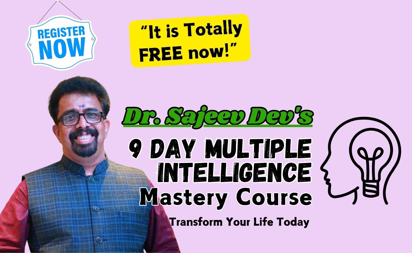 Dr. Sajeev Dev’s 9-Day Multiple Intelligence Mastery Course