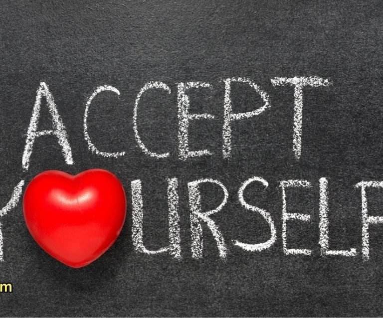 Accept yourself, Love yourself, and keep moving forward.