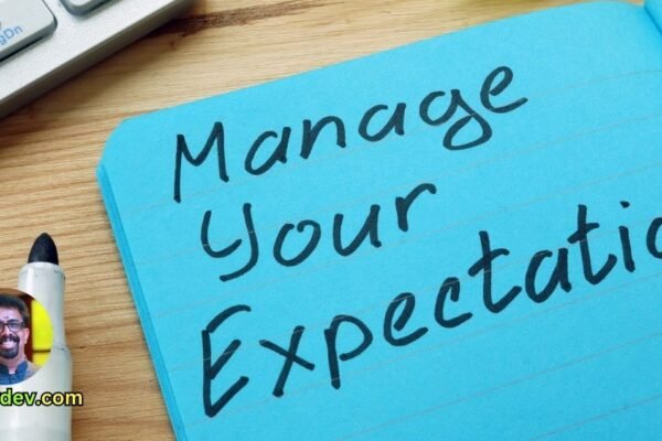 Manage Expectations: Set realistic expectations for yourself and others. Avoid the trap of perfectionism and embrace the idea that it’s okay to have ups and downs.