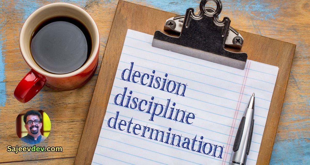 Practice Self-Discipline: Develop self-discipline by creating routines and habits that support your goals. Consistency and discipline are essential components of determination.