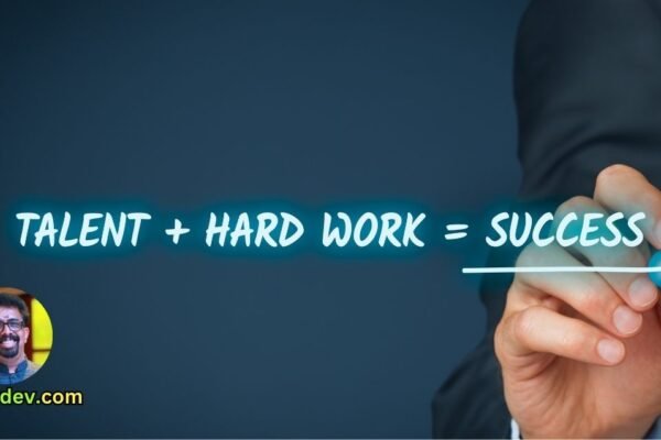 The True Cost of Success: Beyond Talent and Towards Hard Work