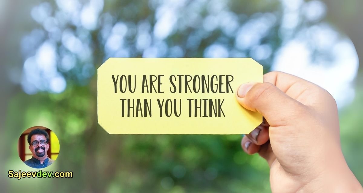 You are stronger than you think