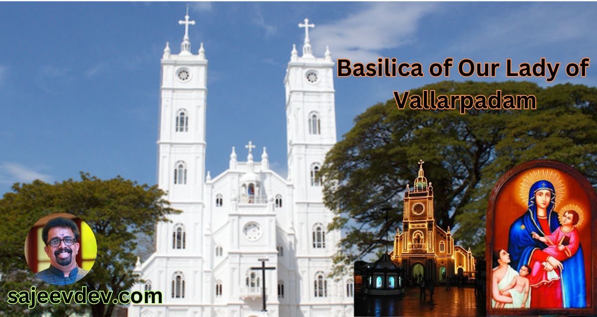 Basilica of Our Lady of Vallarpadam