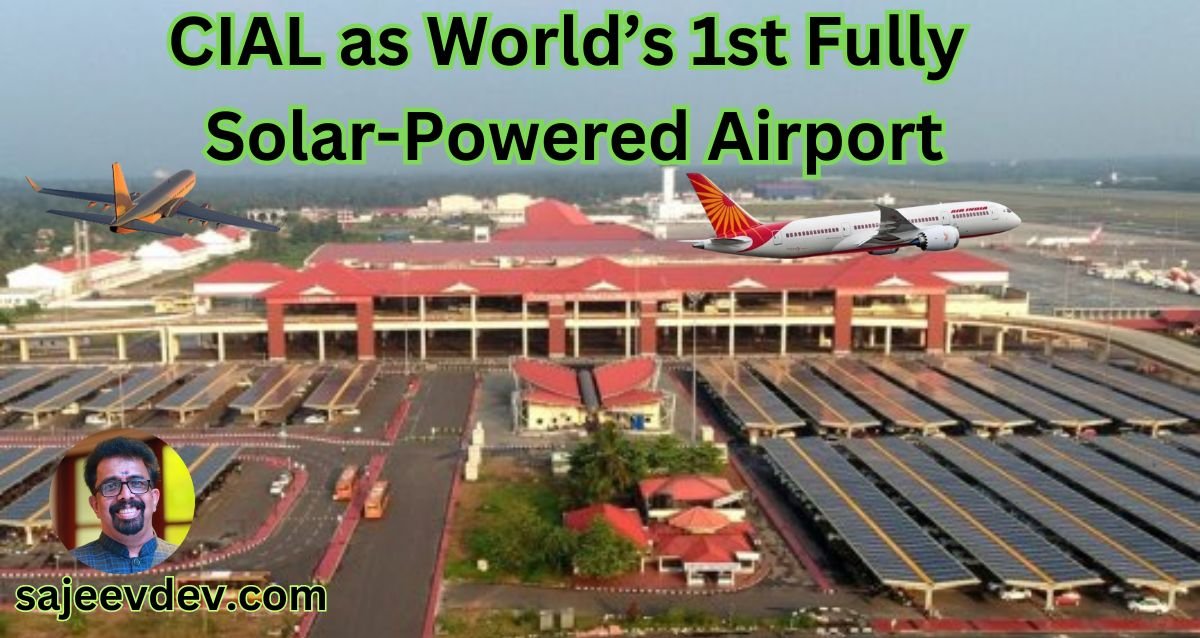 CIAL as World’s 1st Fully Solar-Powered Airport Read more at httpswww.saurenergy.comsolar-energy-newsunep-happy-to-recognise-cial-as-worlds-1st-fully-solar-powered-airport