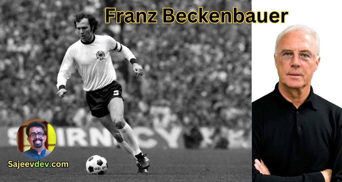 Franz Beckenbauer ( Germany)