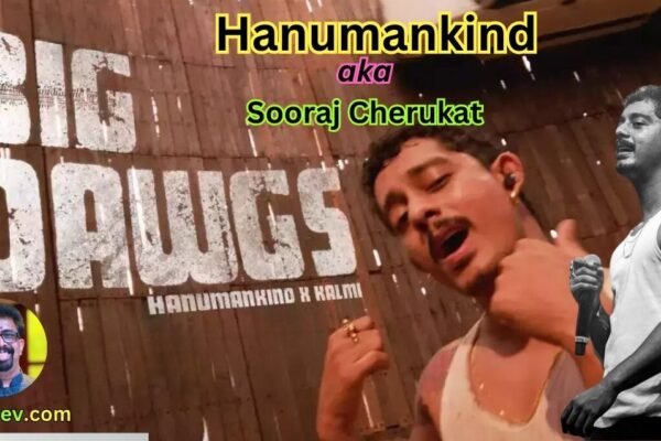 Hanumankind, Sooraj Cherukat