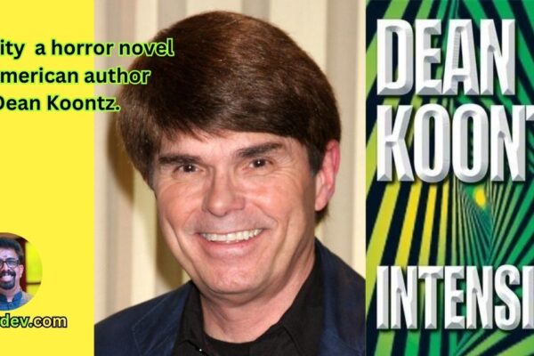 Intensity is a 1995 horror novel by American author Dean Koontz.