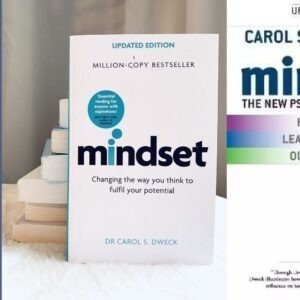 MINDSET: HOW YOU CAN FULFILL YOUR POTENTIAL