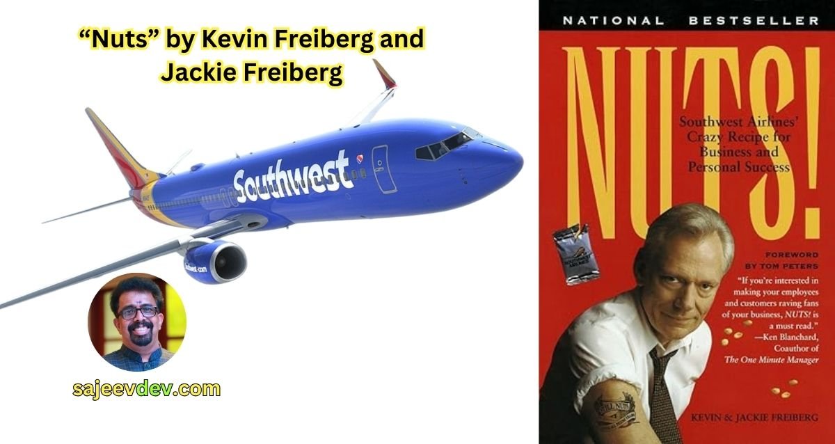 Nuts by Kevin Freiberg and Jackie Freiberg