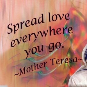 Spread love everywhere you go