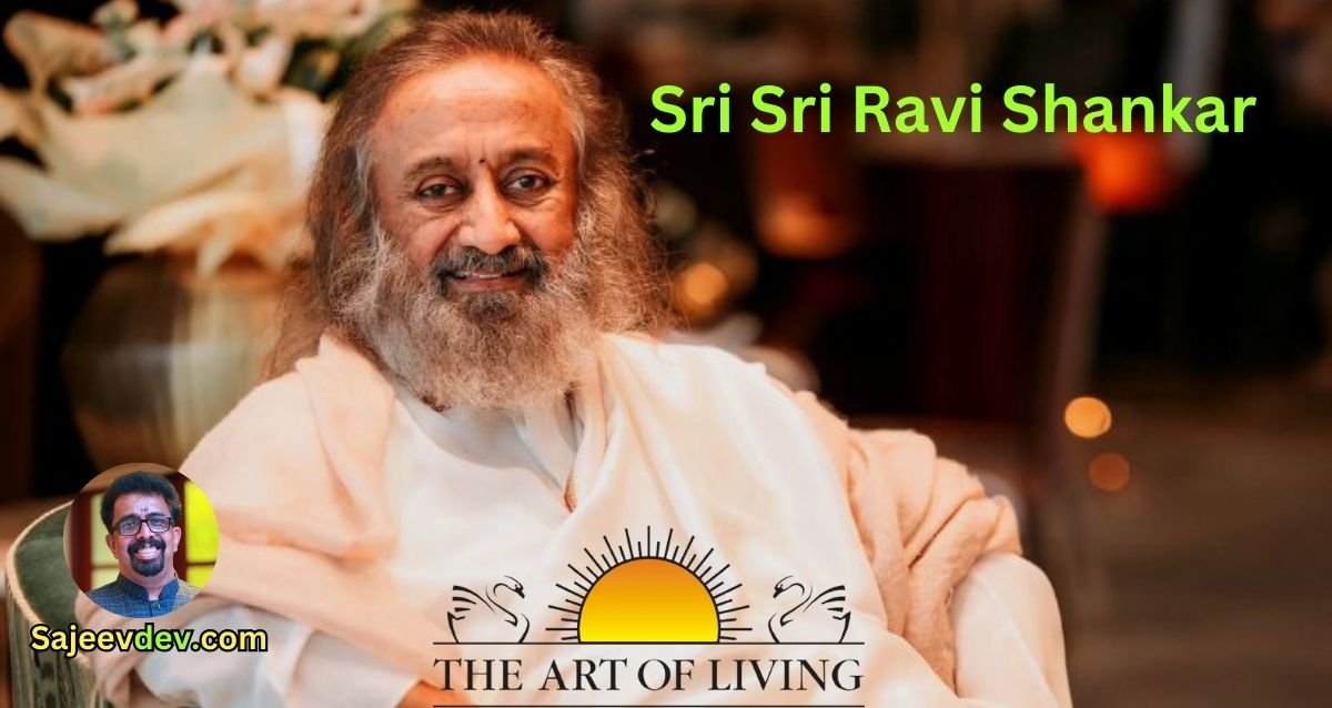 Sri Sri Ravi Shankar