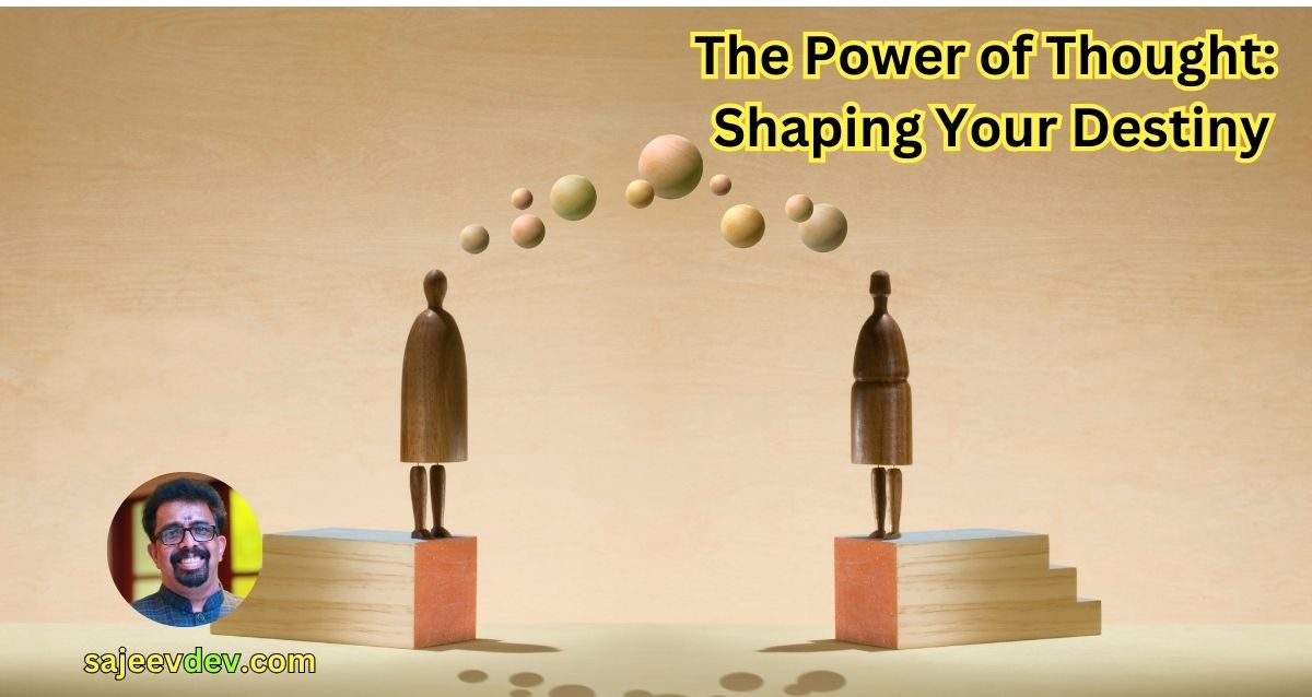 The Power of Thought Shaping Your Destiny