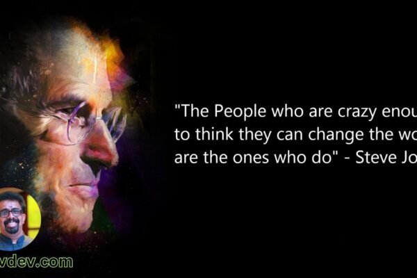 The ones who are crazy enough to think they can change the world are the ones who do.