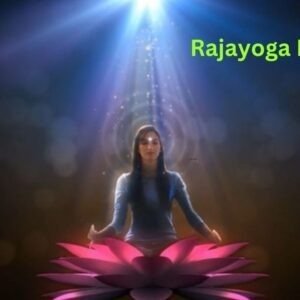 Rajayoga Meditation