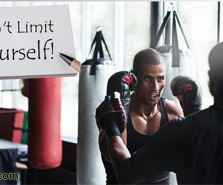 Don't limit your challenges; challenge your limits