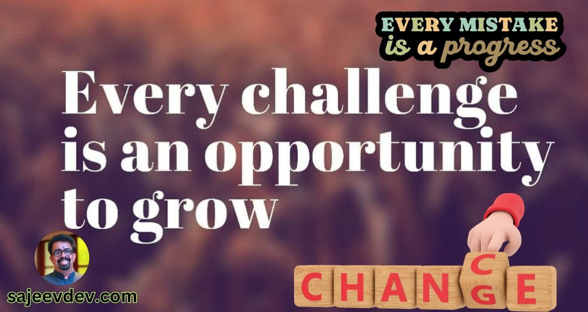 Every Challenge is a Chance to Grow