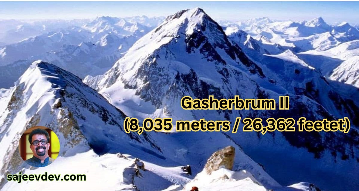 Gasherbrum II (8,035 meters / 26,362 feet)