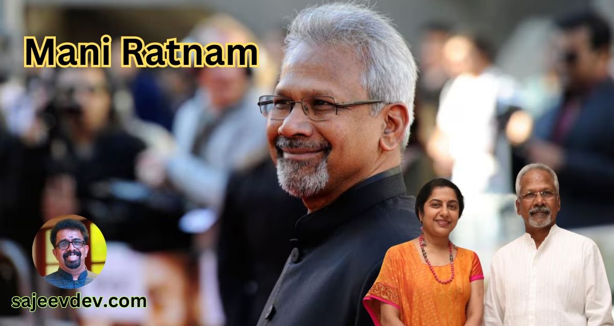 Mani Ratnam