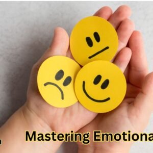 Mastering Emotional Control