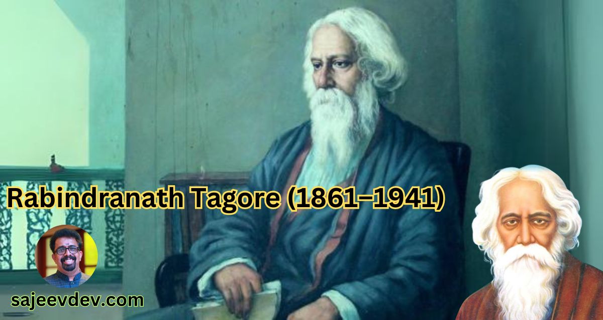 Rabindranath Tagore (1861–1941)