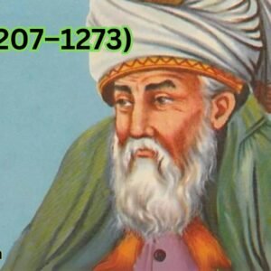 Rumi (1207–1273)