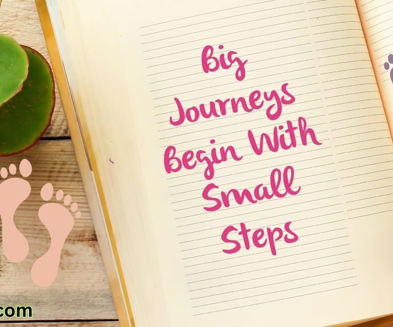 Small steps create great journeys