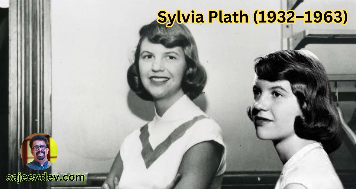 Sylvia Plath (1932–1963)