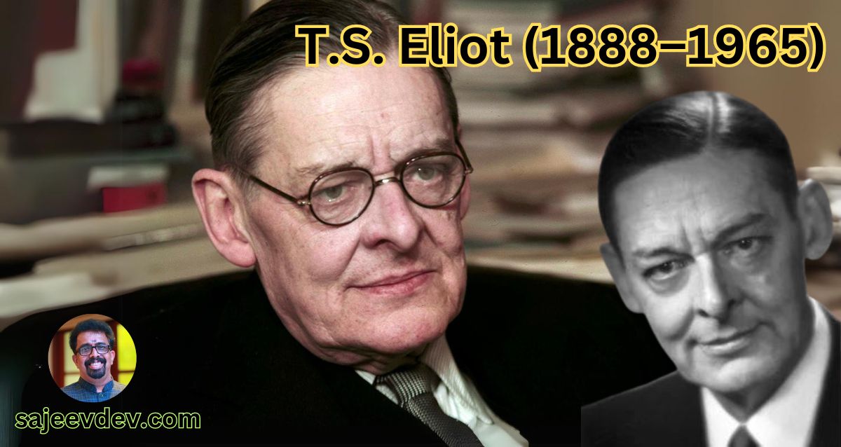 T.S. Eliot (1888–1965)