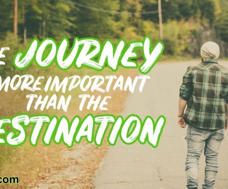 The journey is as important as the destination