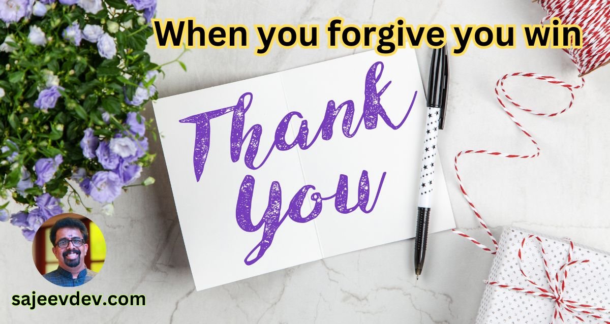 When you forgive you win