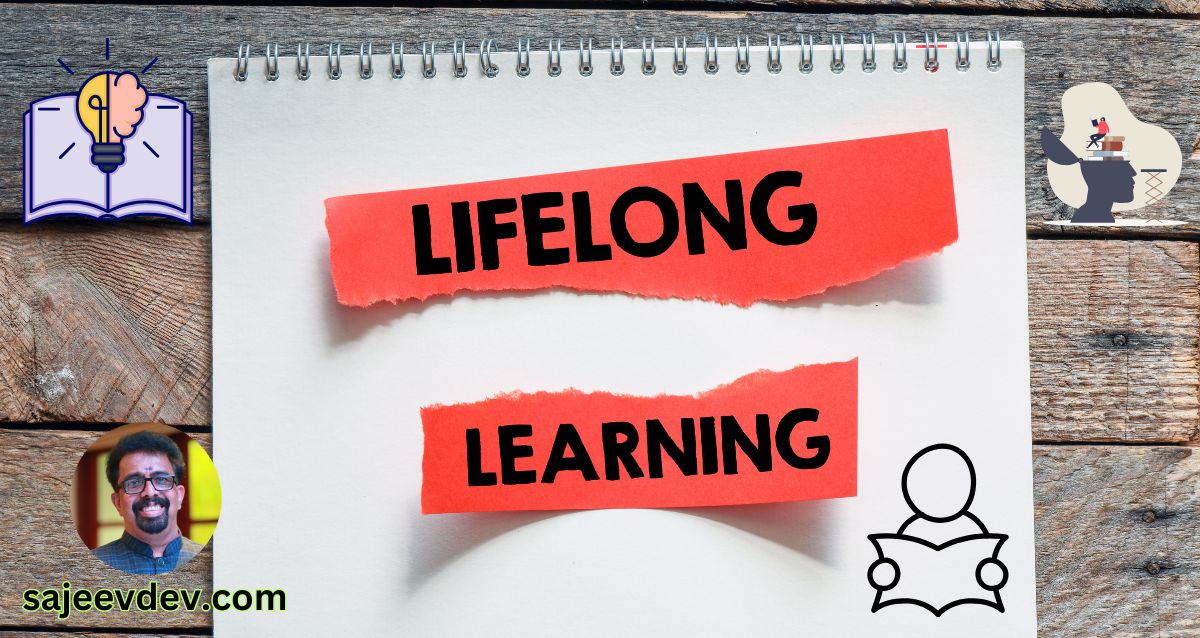 Be a Lifelong Learner