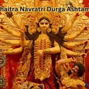 Chaitra Navratri Durga Ashtami