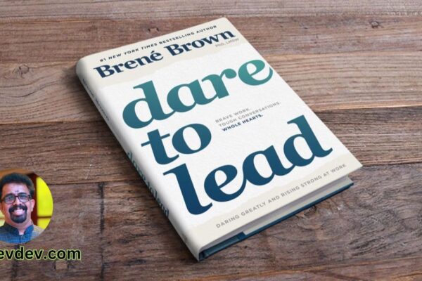 "Dare to Lead: Cultivating Courage and Vulnerability in Leadership"