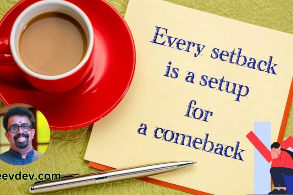 Every Setback is a Step Forward