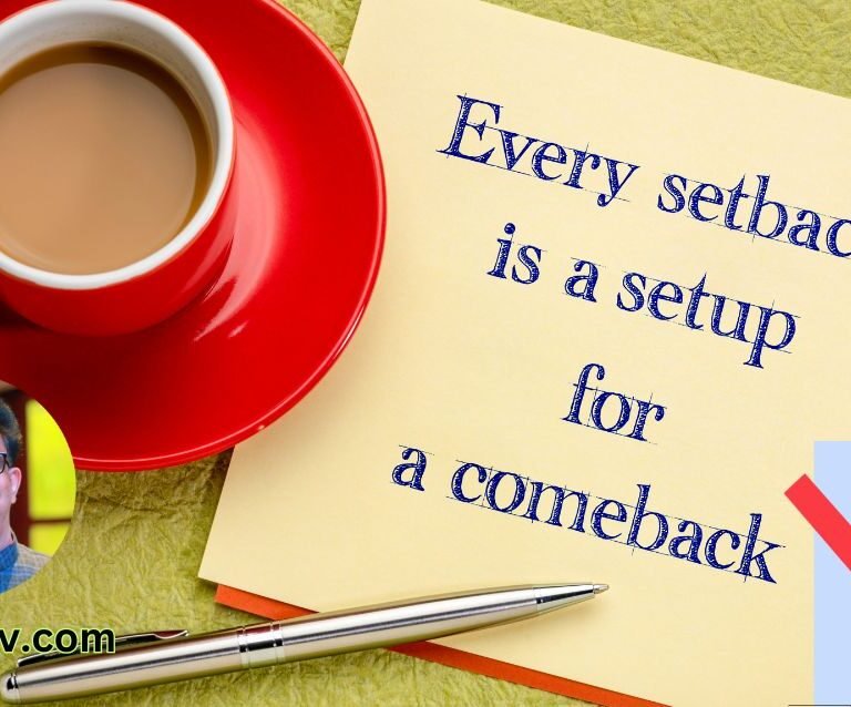 Every Setback is a Step Forward