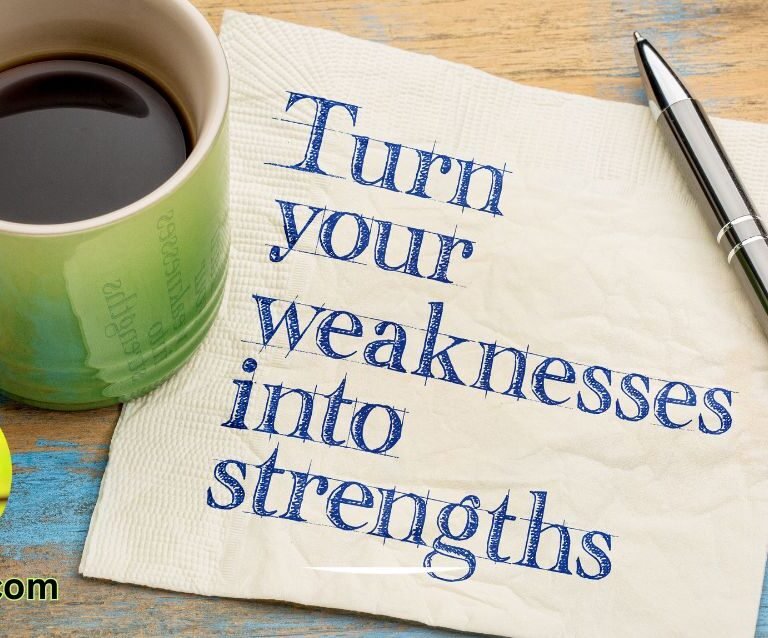 Find Strength in Every Weakness