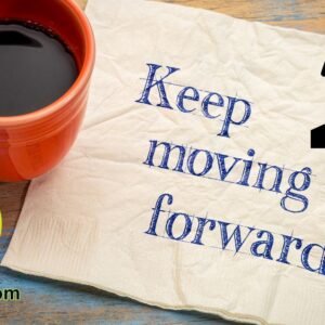 Keep Moving Forward