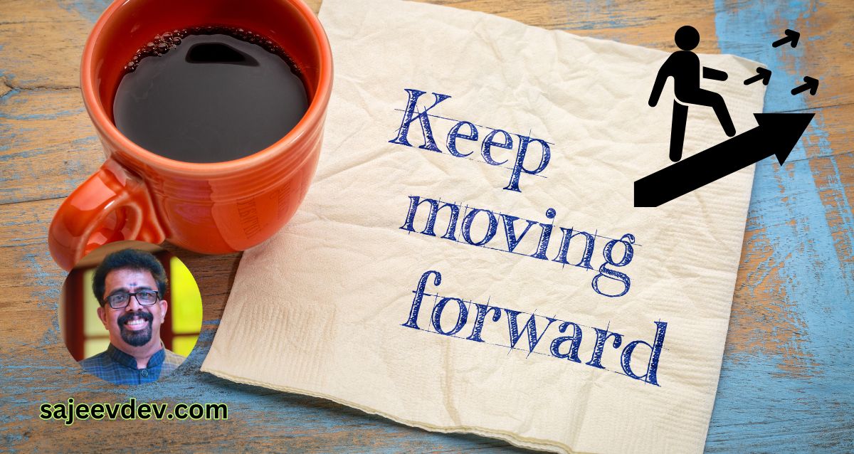 Keep Moving Forward