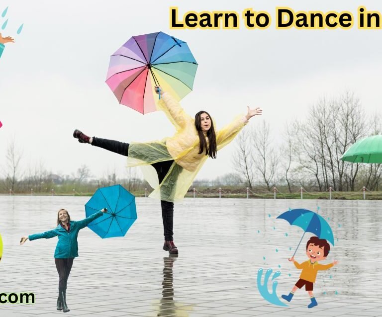 Learn to Dance in the Rain