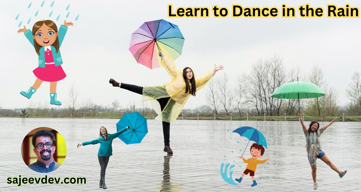 Learn to Dance in the Rain