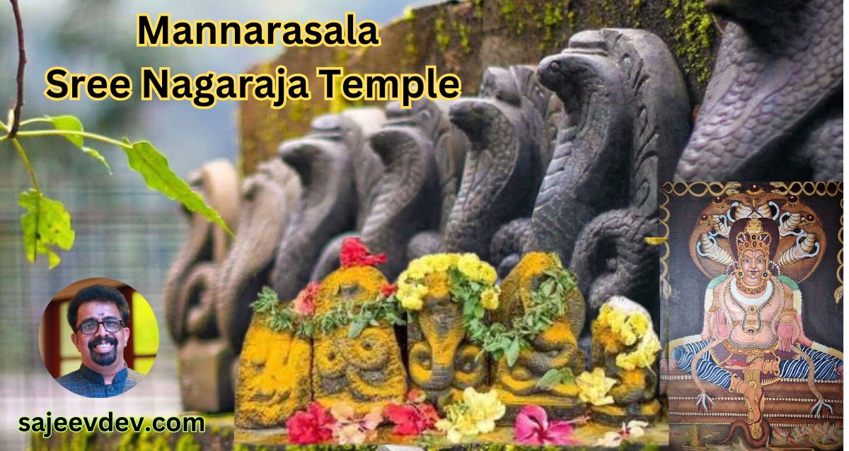 Mannarasala Sree Nagaraja Temple A Pilgrimage to the Serpent Gods