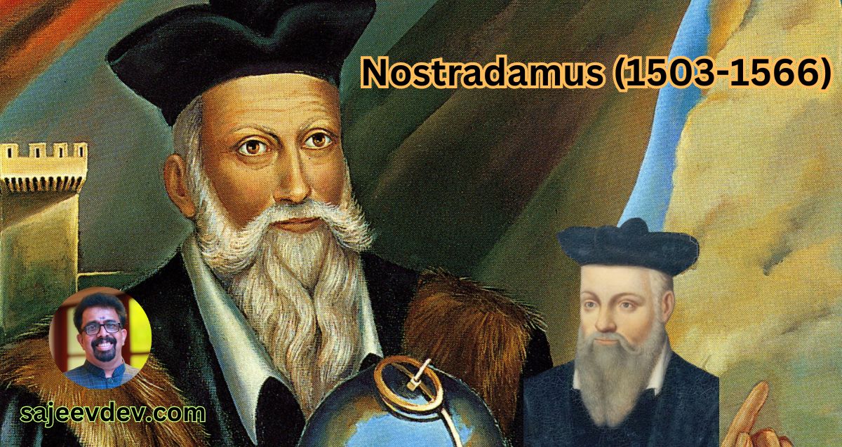 Nostradamus (1503-1566)