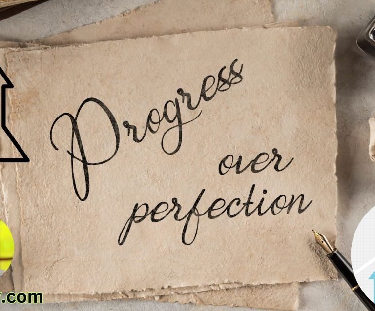 Progress, Not Perfection: Focus on Growth, Not Flawlessness