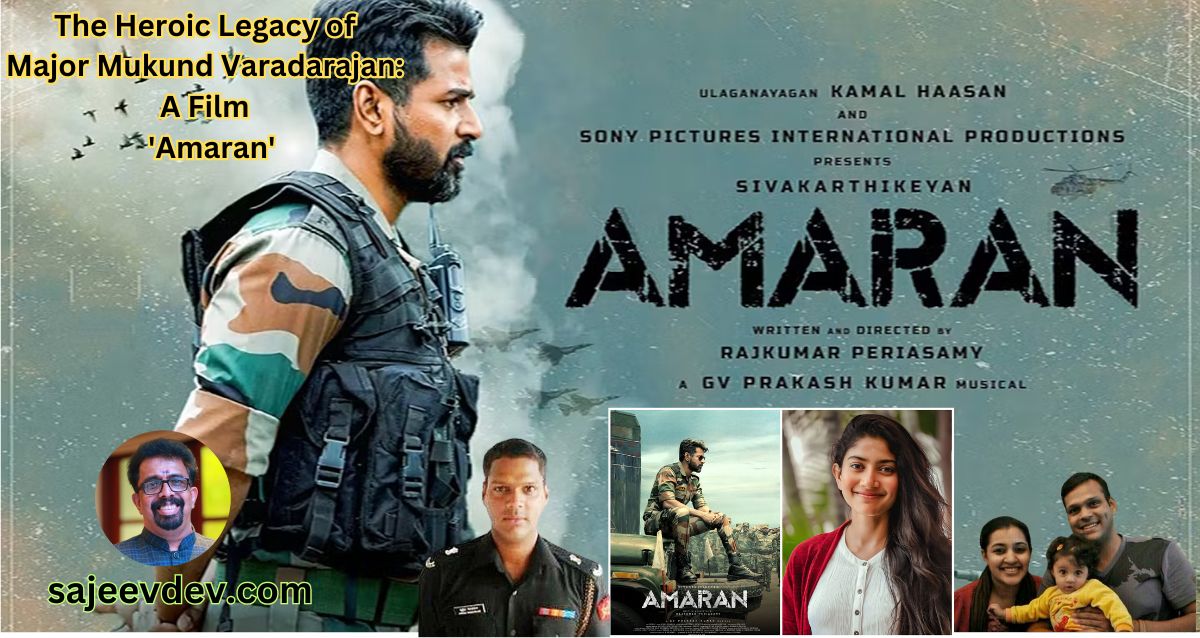 The Heroic Legacy of Major Mukund Varadarajan A Film Review of 'Amaran'