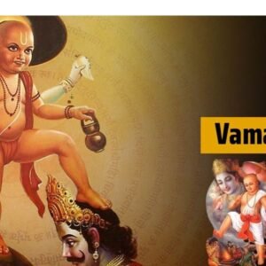 The Legend of Vamana The Humble Dwarf Who Checkmated the Demon King Bali