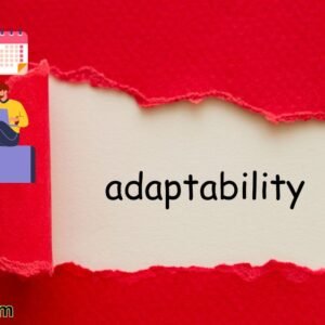 Adaptability is the Key to Thriving in Uncertainty