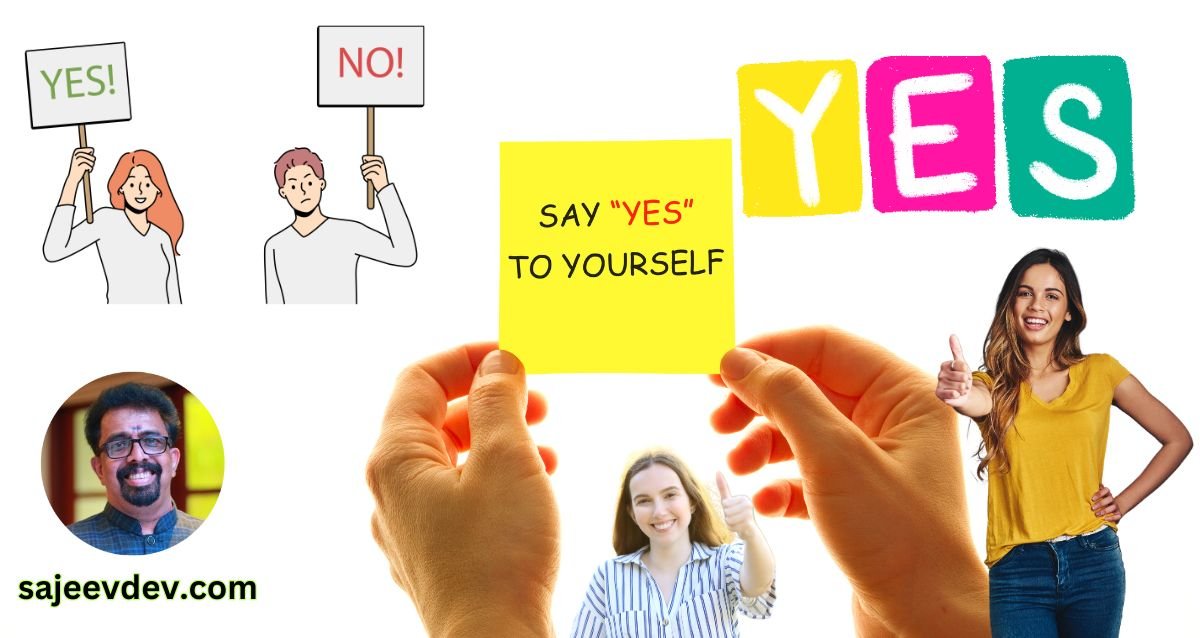 Say Yes to Yourself