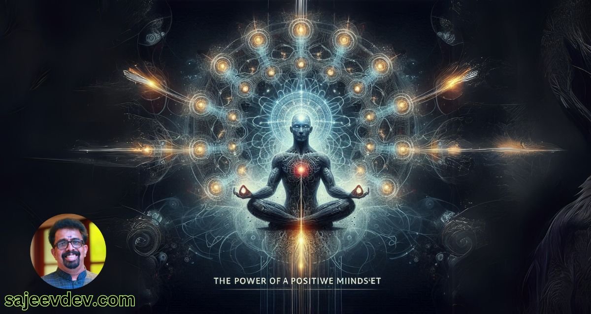 The Power of a Positive Mindset: Rewiring Thoughts for Success