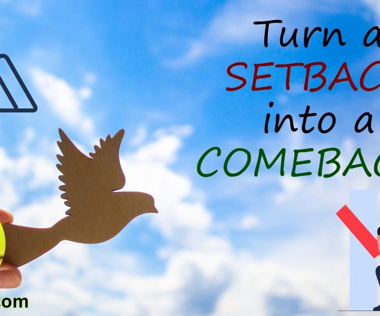 Turning Setbacks into Comebacks: Resilience in the Face of Adversity