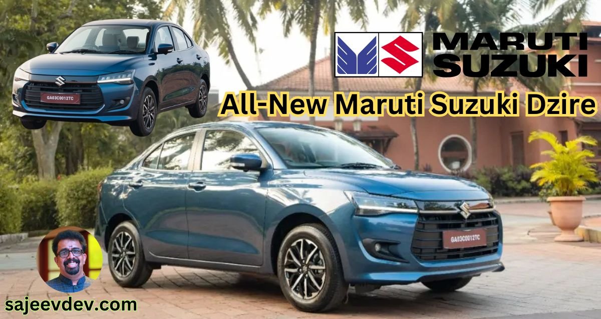 Unveiling the All-New Maruti Suzuki Dzire: Excitement for the Indian Market